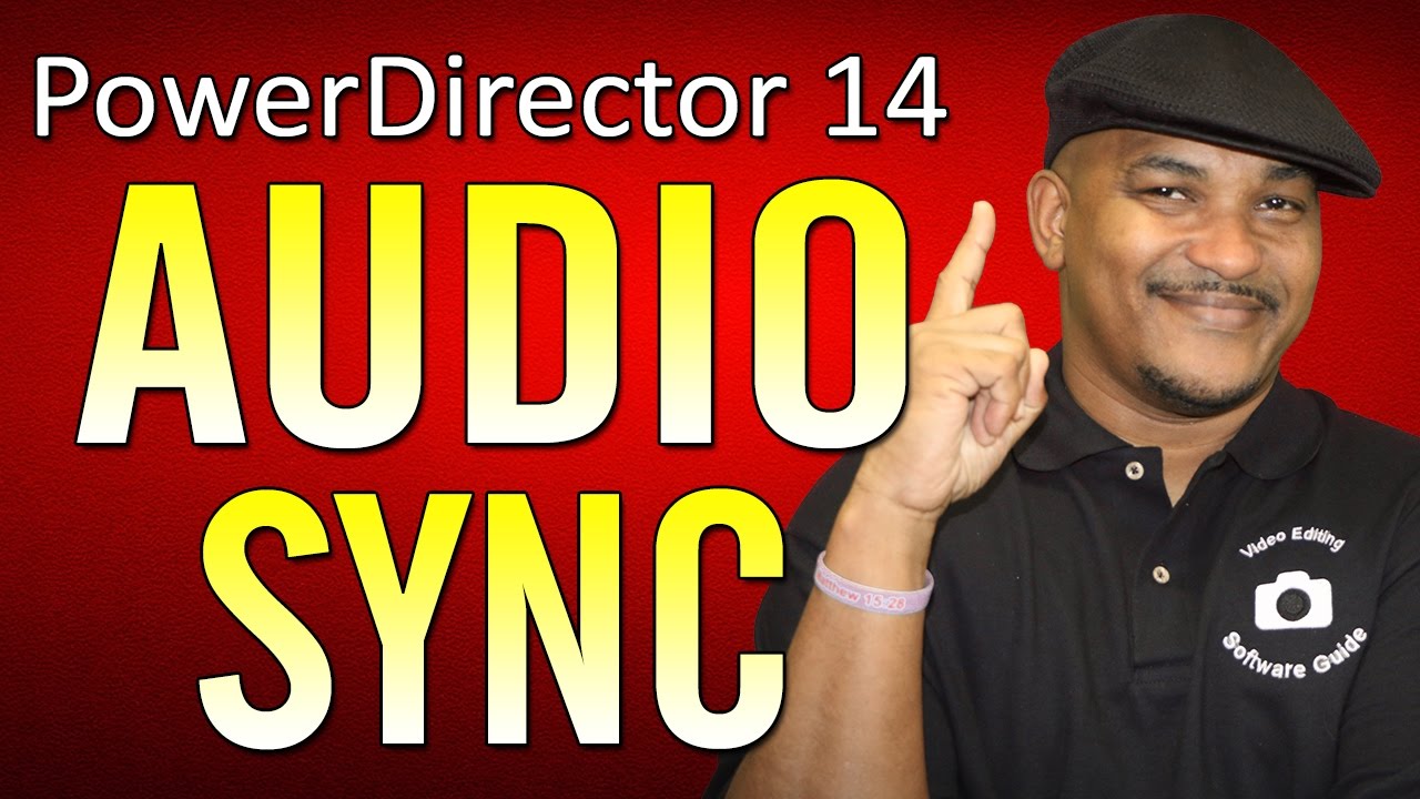 How to Sync Audio & Video | PowerDirector