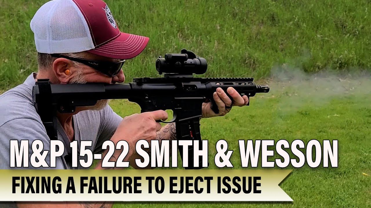 Пистолет Smith & Wesson 15-22 — первый выезд на стрельбище и устранение проблемы с выбросом гильз