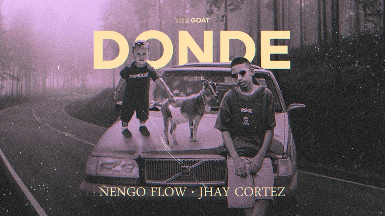 &Ntilde;engo Flow x Jhay Cortez - Donde [Official Audio]