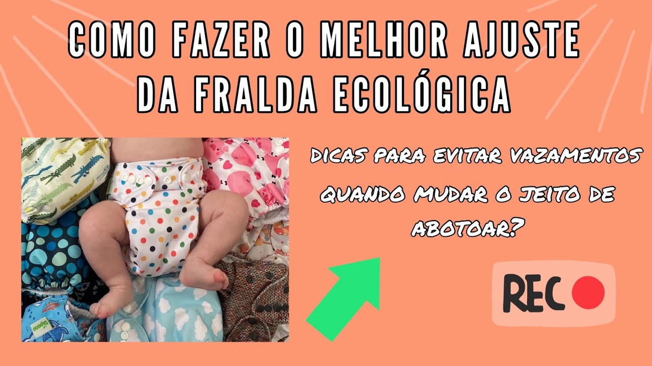 Como fazer o melhor ajuste da fralda ecológica | Dipano Fraldas Ecológicas