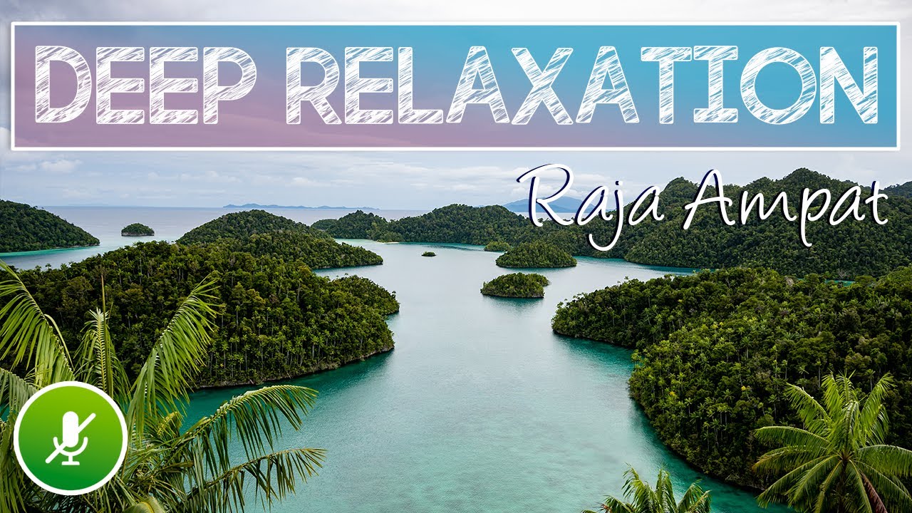 A deeply relaxing journey through Raja Ampat
