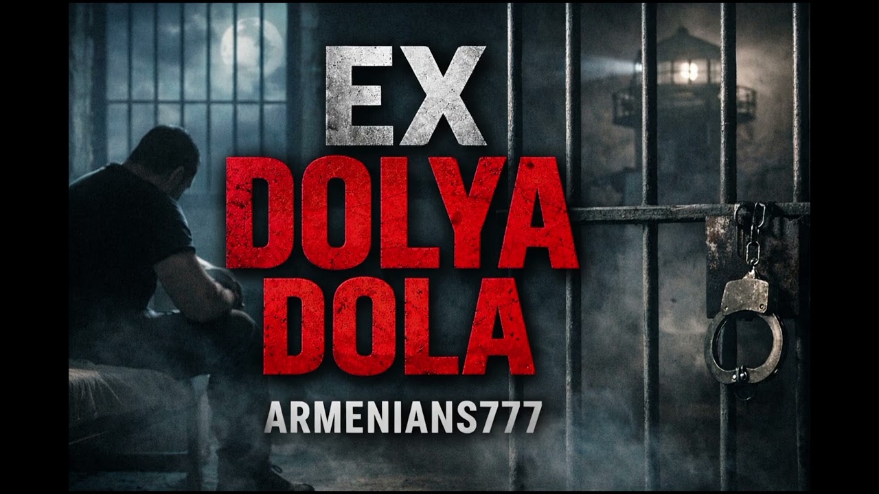 EX DOLYA DOLA – Armenians777 | Armenian Prison Song «Էխ Դոլյա, Դոլյա — Ճաղերի Հետևում»