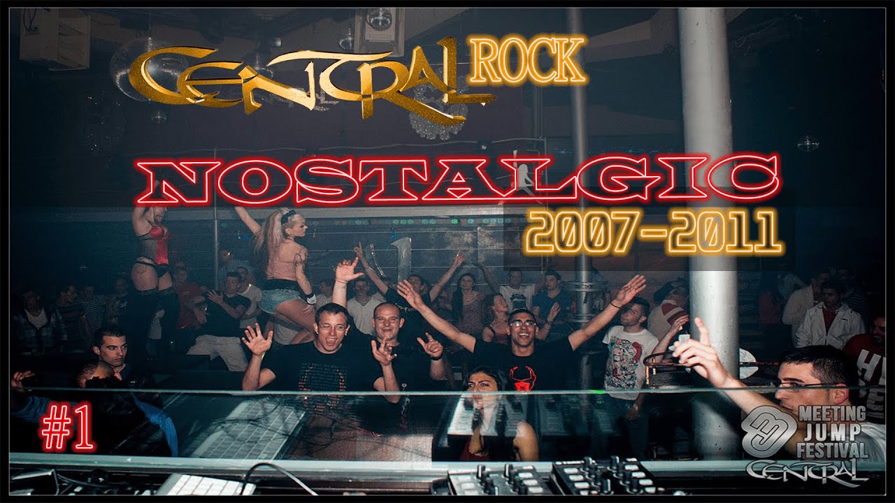 NOSTALGIC #1 2007-2011 CENTRAL ROCK ALMORADÍ