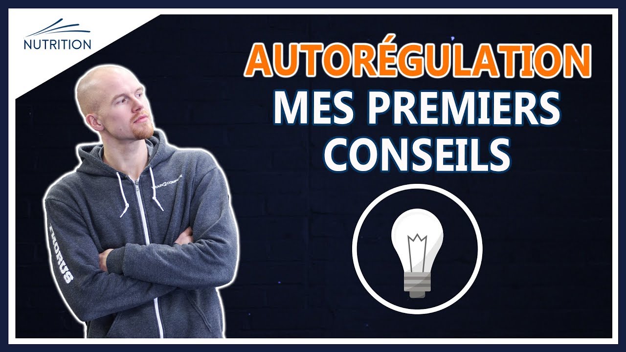Démarrer avec L'AUTORÉGULATION EN NUTRITION : mes premiers conseils