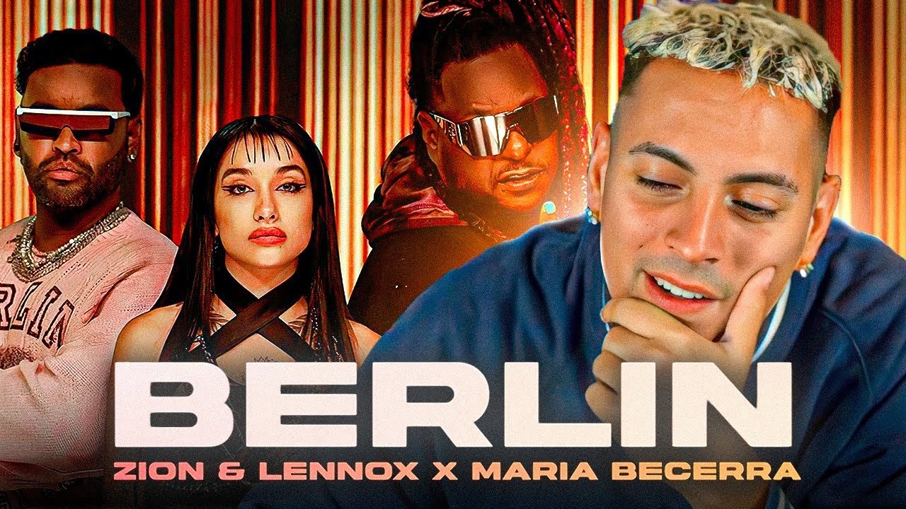 REACCIONANDO a Zion & Lennox X Maria Becerra - Berlin