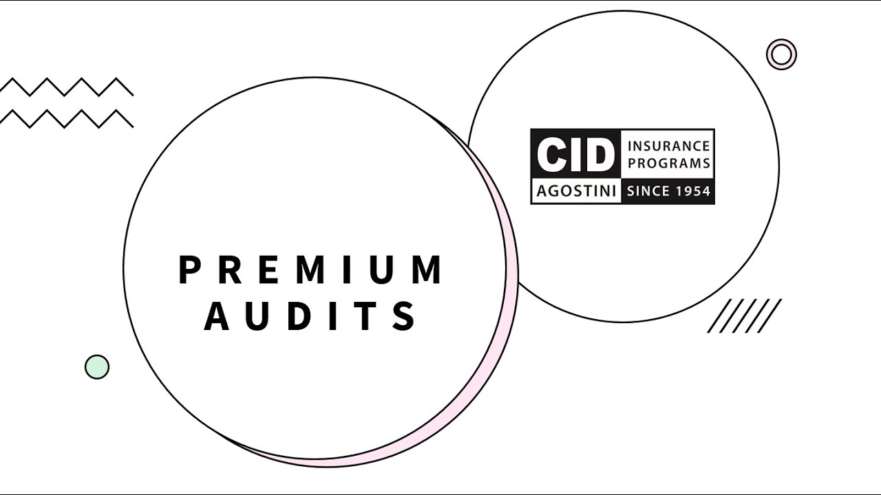 Understand the Premium Audit Process | Workers' Compensation