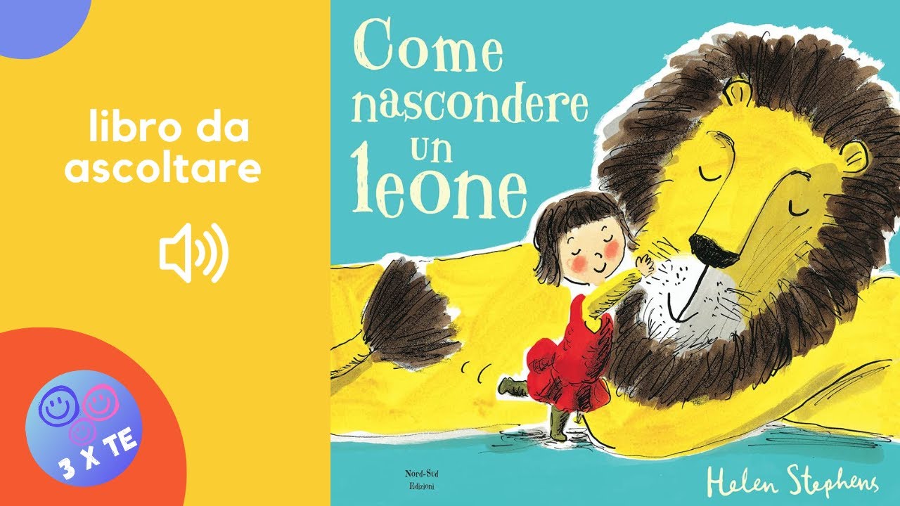 Come nascondere un leone 🦁 | Lettura ad alta voce per bambini | Storia illustrata di Helen Stephens