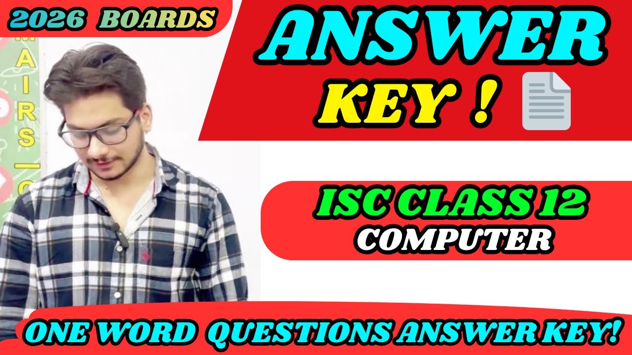 Answer key | ISC Class 12 Computer Science 2026 boards question paper Answer Key