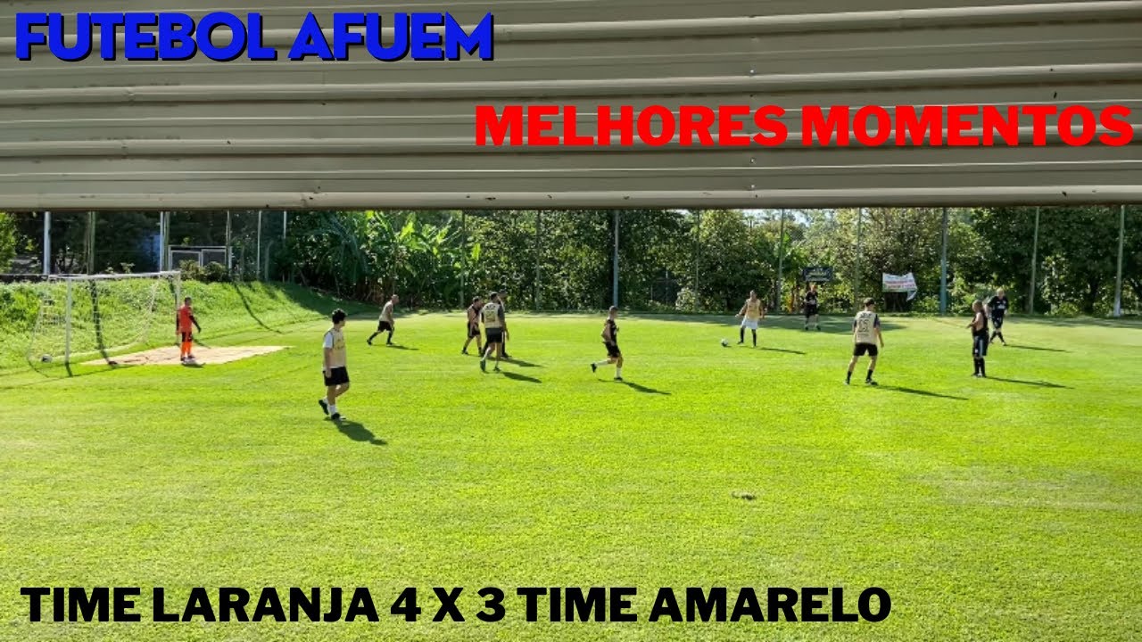 TIME LARANJA 4 X 3 TIME AMARELO MELHORES MOMENTOS DA PARTIDA AFUEM 17/01 #vlog #dailyvlog #futebol 
