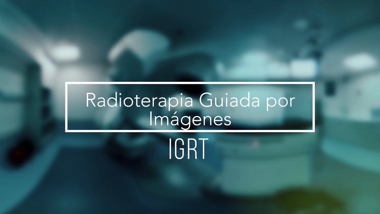 VIDT | Radioterapia Guiada por Imágenes  IGRT