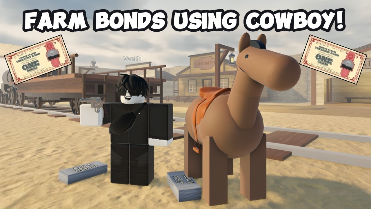 How to Farm Bonds Easily Using Cowboy Class!