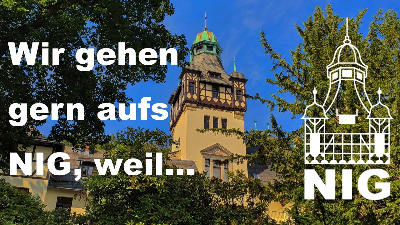 Ich gehe gern aufs NIG, weil... - NIG Bad Harzburg