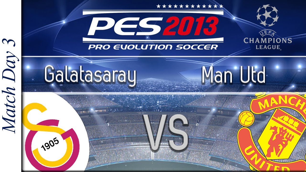 [TTB] PES 2013 Galatasaray Vs Man Utd - Playthrough Commentary, UEFA Champions League