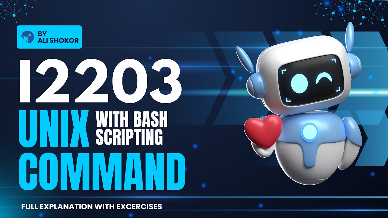 I2203 - UNIX Commands & Bash Scripting Explained (With Examples & Finals)