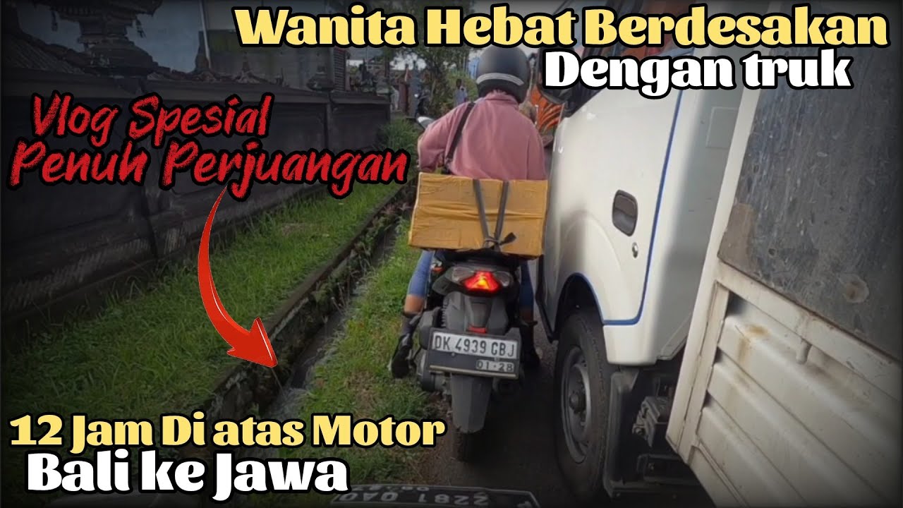WANITA HEBAT!! Berdesakan dengan Truk,  Perjuangan Mudik Jawa Bali Naik motor Ternyata Nggak mudah