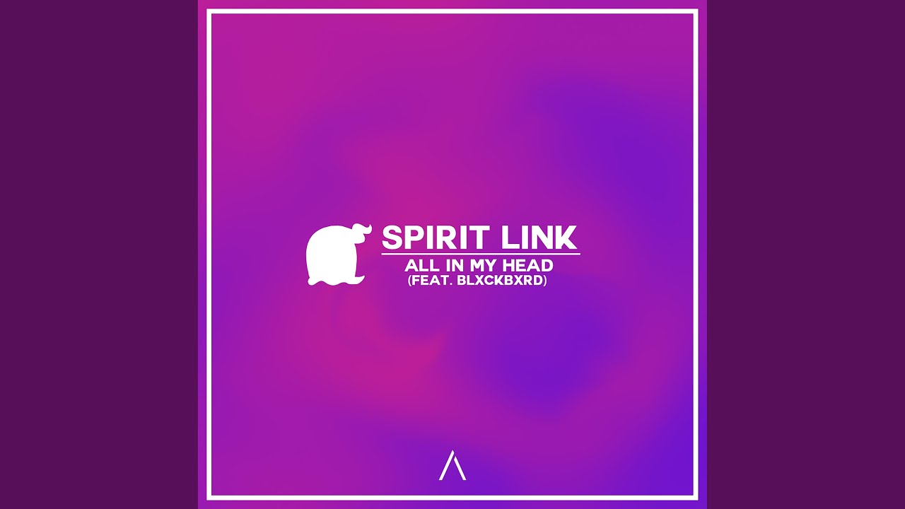 All In My Head (feat. blxckbxrd)