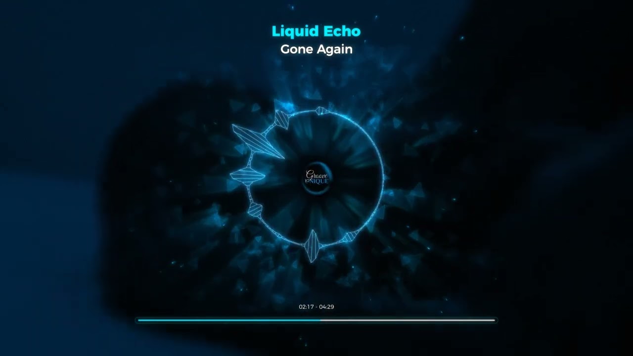 Liquid Echo - Gone Again