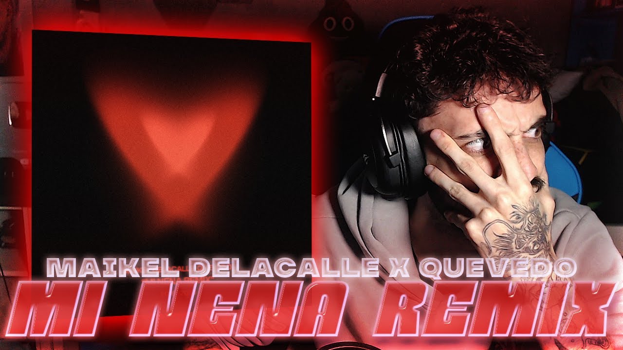 OTRO PALO 🥢 REACCIÓN a Maikel Delacalle, Quevedo - Mi Nena Remix