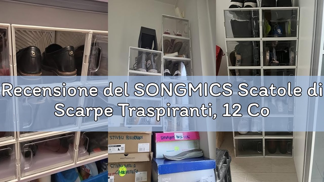 Recensione del SONGMICS Scatole di Scarpe Traspiranti, 12 Contenitori per Scarpe, Robusto, Organizza