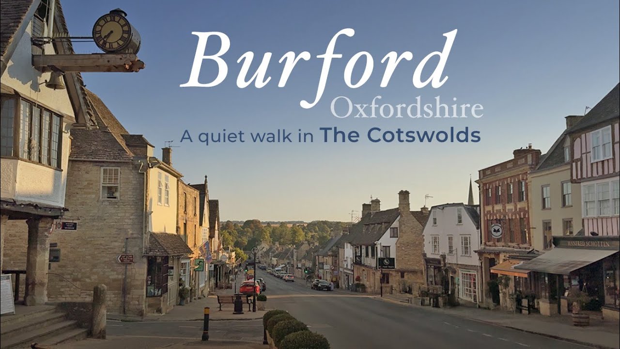 Burford a quiet morning walk in the Cotswolds