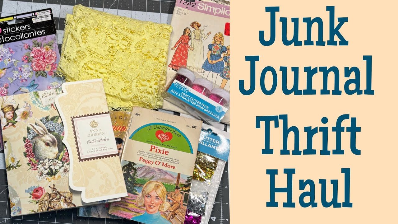 Junk Journal Haul