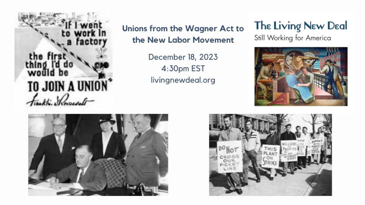Unions from the Wagner Act to the New Labor Movement