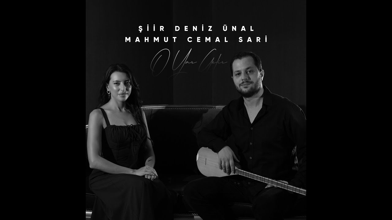 Mahmut Cemal Sari & Şiir Deniz Ünal – O Yar Gelir