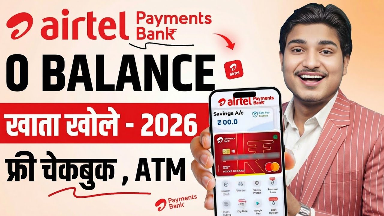 Airtel Payment Bank Account Open | How To Open Airtel Payment Bank Saving Account | Airtel Payments