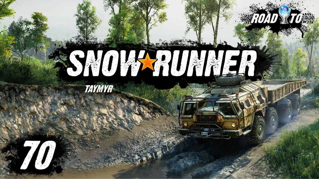 SNOWRUNNER ❑ 70 &ndash; NIGHTMARISH MUDDY TRIP TO SHIPWRECK ❌Road 2 Platinum❌ FULL GAMEplay Walkthrough