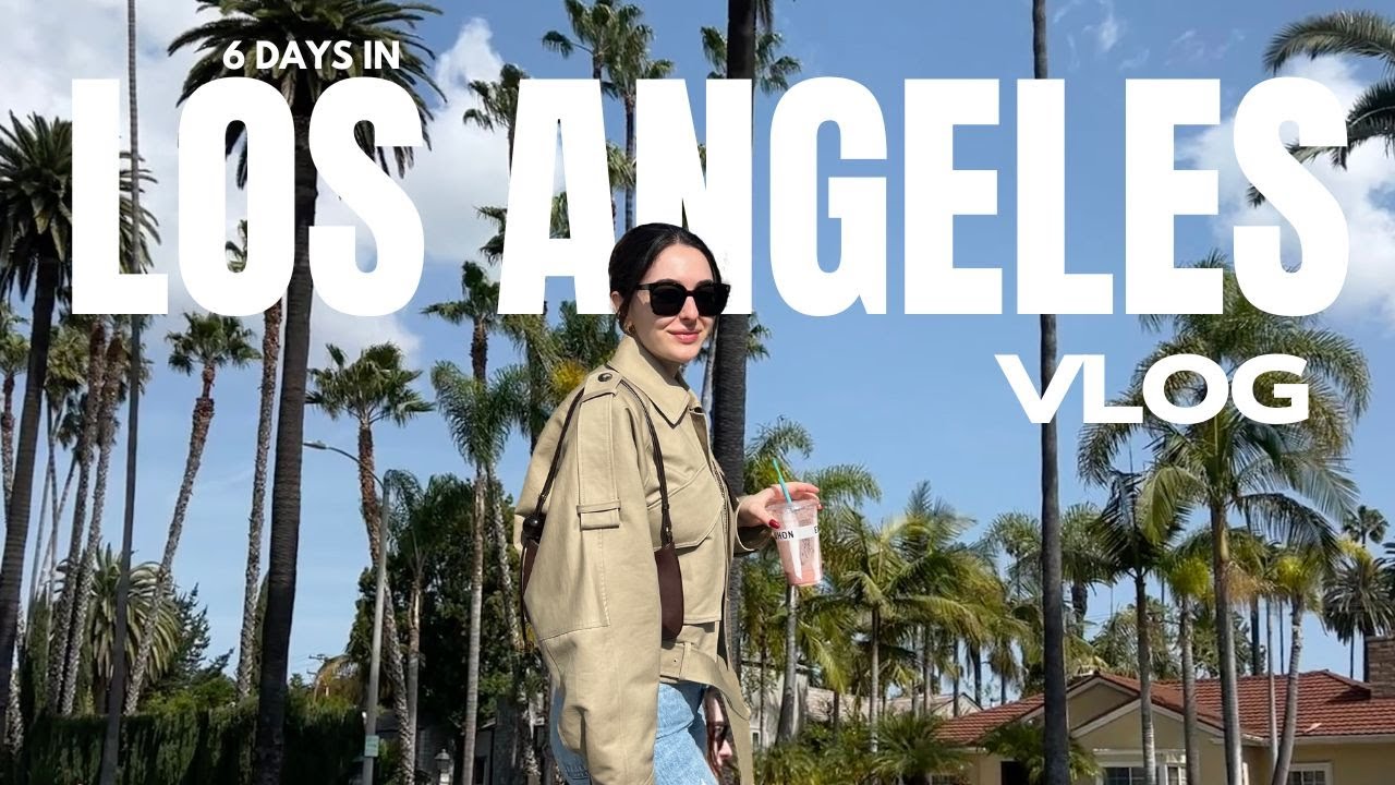 6 Days in Los Angeles ✨  | Our LA Travel Vlog 🌴