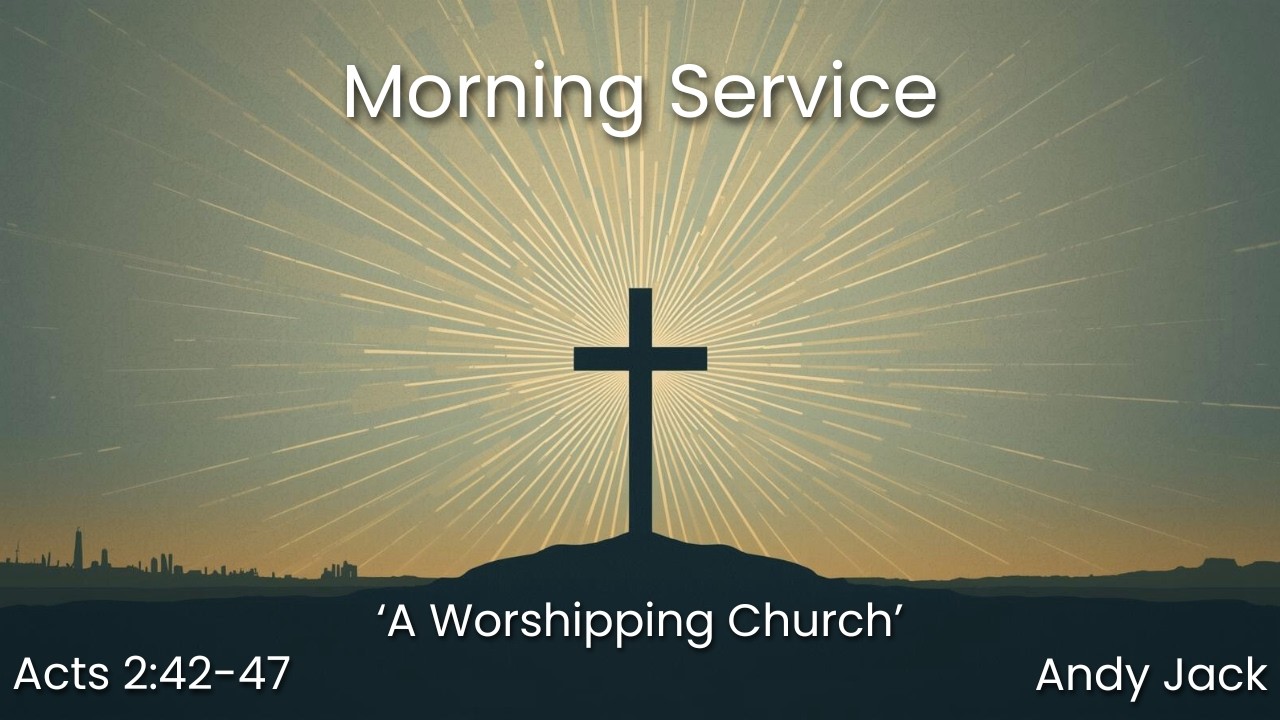 Acts 2:42-47 (Part 3) - Andy Jack 