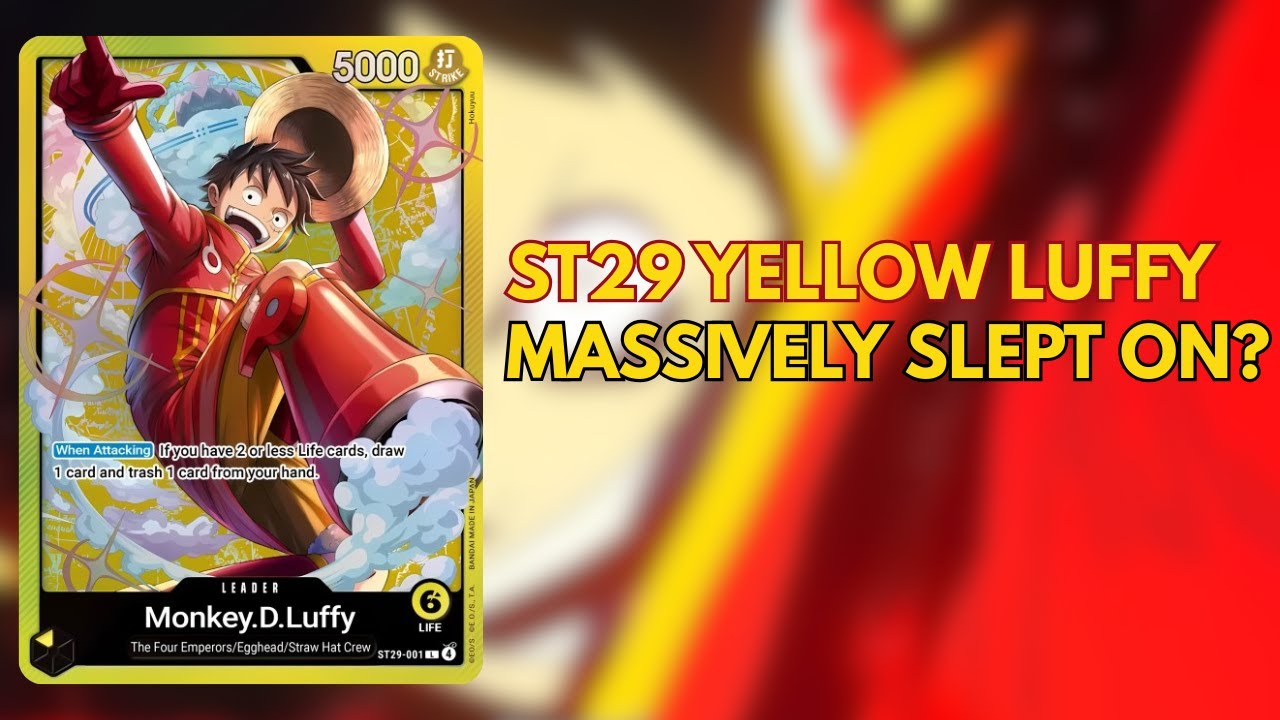 ST29 Yellow Luffy - Massively Slept On?