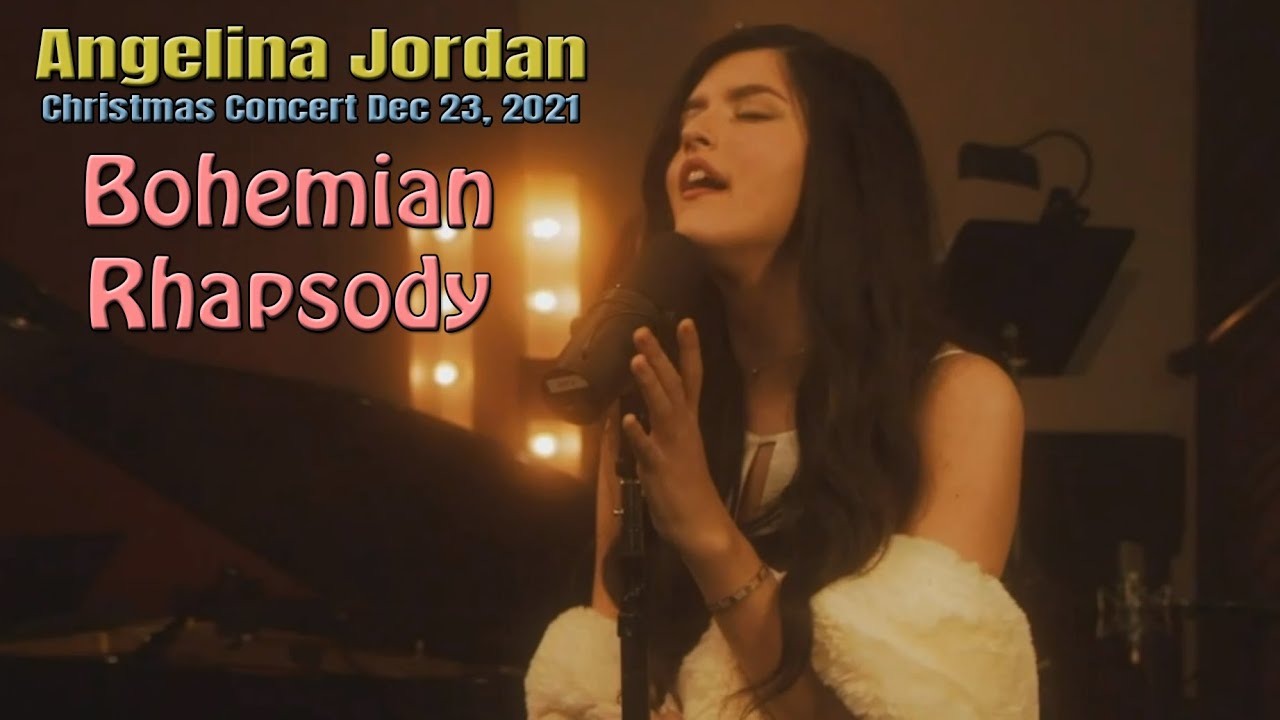 Angelina Jordan - Bohemian Rhapsody (Christmas Concert Dec 23, 2021)