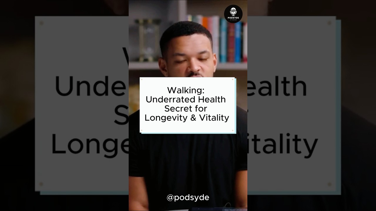 Walking: Underrated Health Secret for Longevity & Vitality