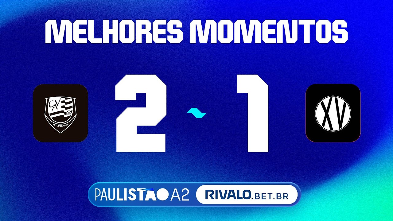 VOTUPORANGUENSE 2X1 XV PIRACICABA |MELHORES MOMENTOS| RODADA 19 | 2&ordf; FASE | PAULIST&Atilde;O A2 RIVALO 2026