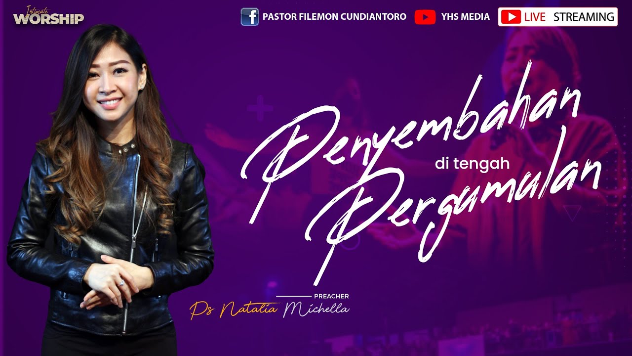 PENYEMBAHAN DITENGAH PERGUMULAN  - PS. NATALIA MICHELA | 24 SEPT 2022  | PS. FILEMON CUNDIANTORO