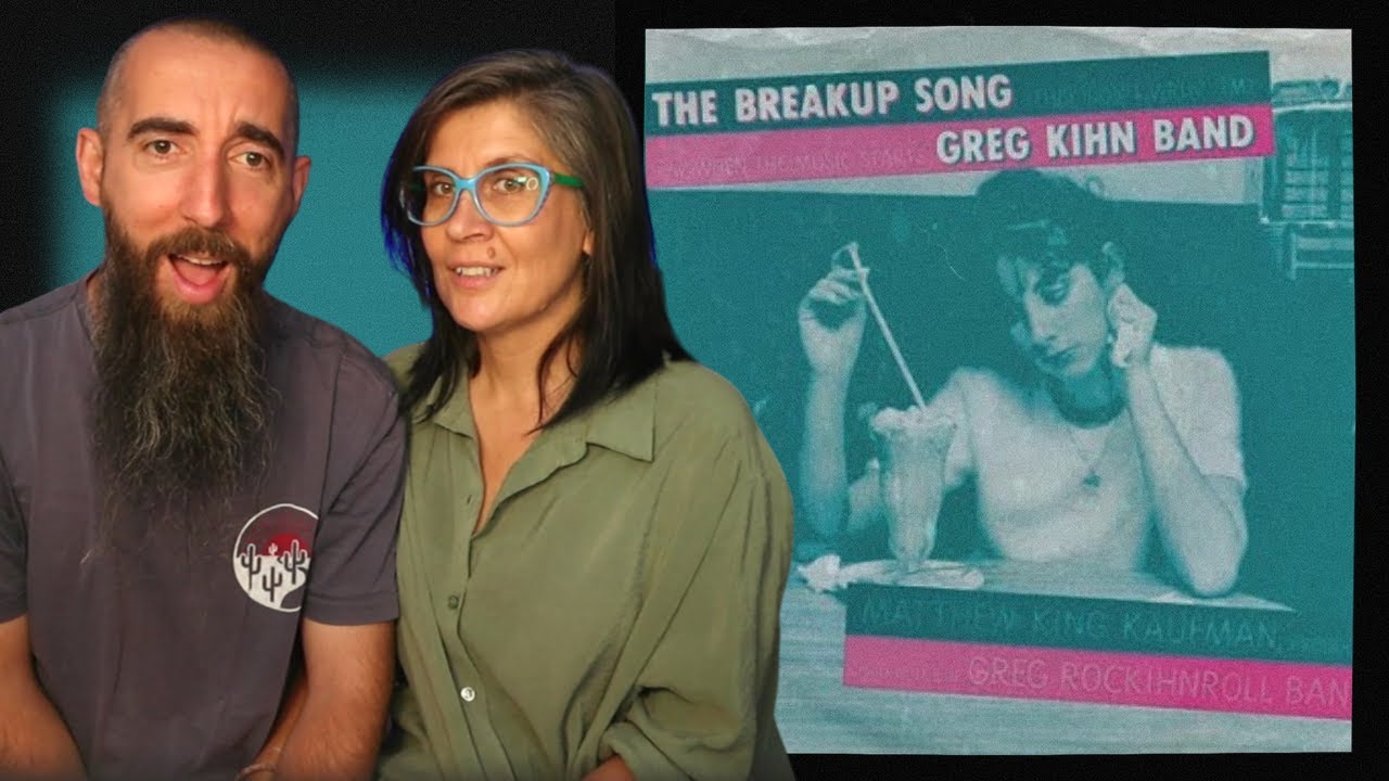 The Greg Kihn Band - The Breakup Song (REACTION) with my wife