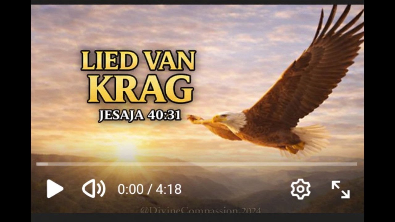 🎵 Die wat op die Here wag 'n aanbiddingslied uit Jesaja 40:31 🎵