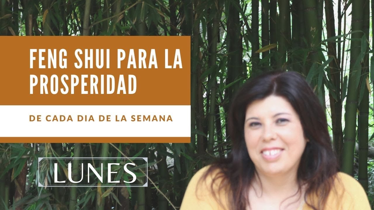 FENG SHUI PARA LA PROSPERIDAD🎋 LUNES