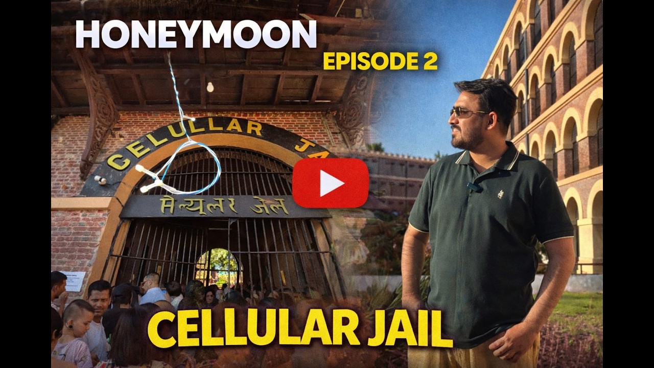 From honeymoon moments to historic memories – Cellular Jail | EP 2