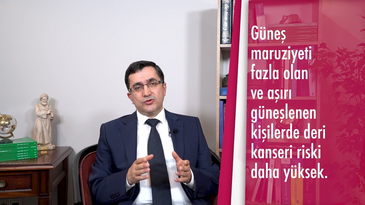 Deri kanseri nedir ve deri kanserinin belirtileri nelerdir? - Prof. Dr. Necmettin Akdeniz