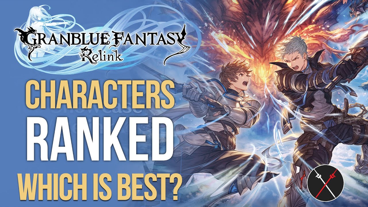 Granblue Fantasy Relink Characters - Which is the Best Character For You?