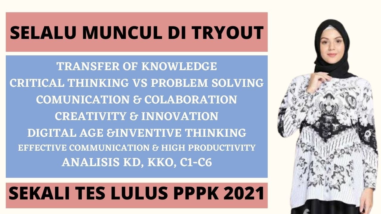 SERING KELUAR DI TRYOUT! HOTS, 4CS, TAKSONOMI BLOO,. PROBLEM SOLVING,  CRITICAL THINKING, ENGAUGE 21