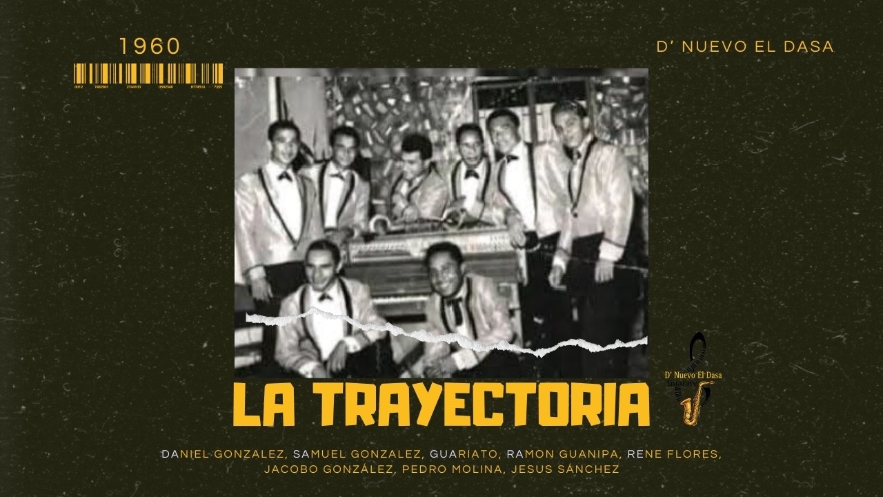 La Trayectoria  - D' Nuevo El Dasa