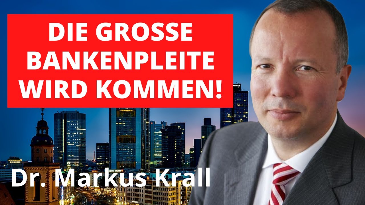 Markus Krall: Die gro&szlig;e Bankenpleite wird kommen - schneller als Du denkst!