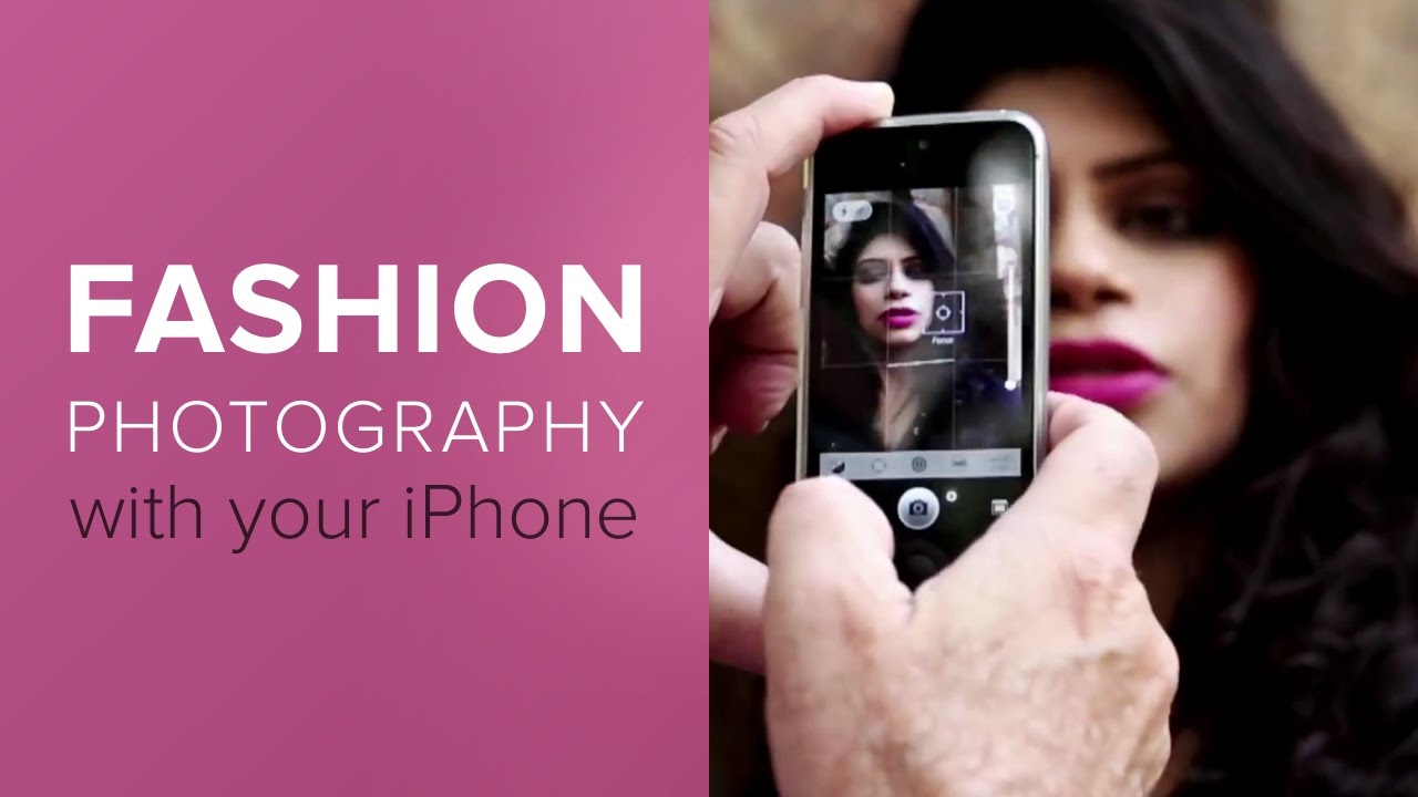 How to Photograph Fashion with your iPhone