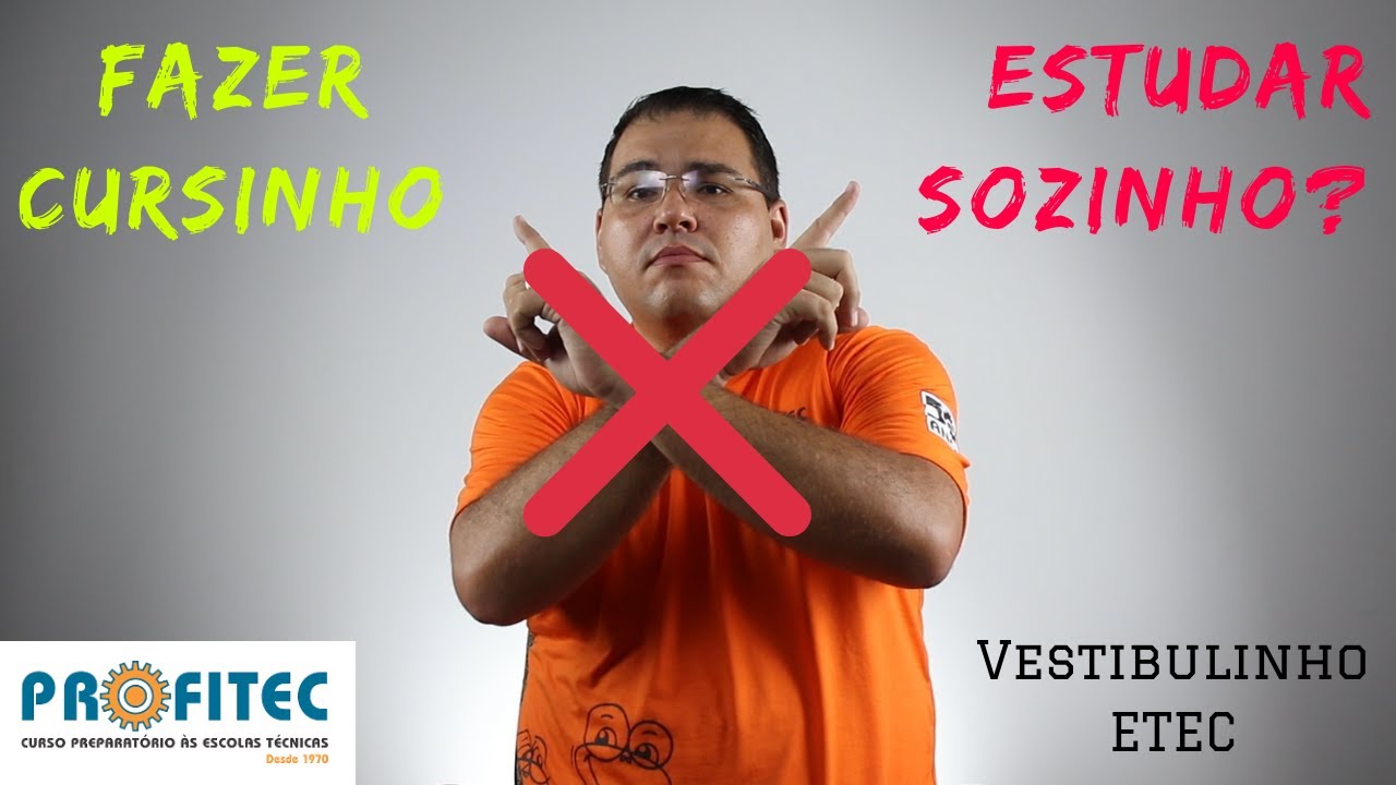 VESTIBULINHO ETEC | Fazer cursinho x estudar sozinho