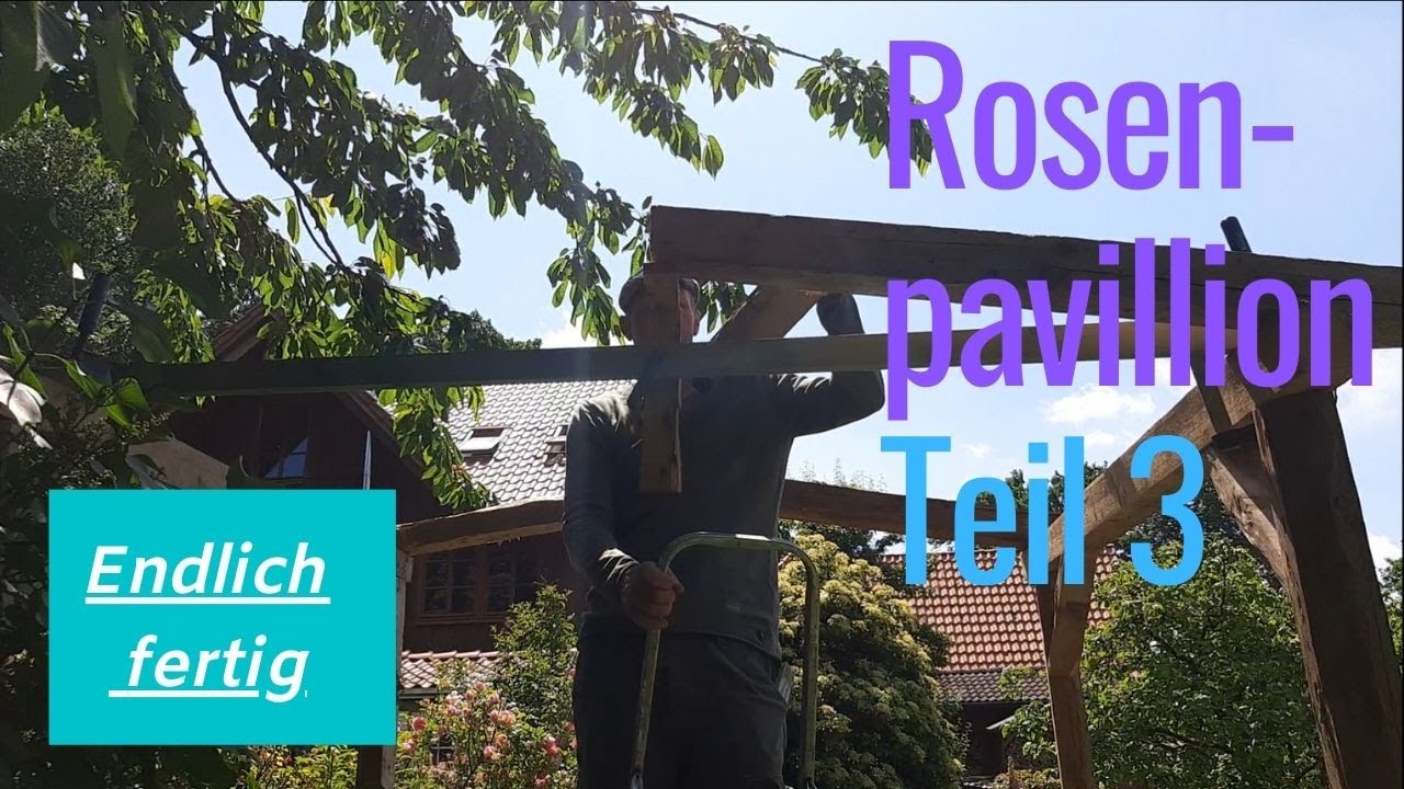 Rosenpavillion  Fertig
