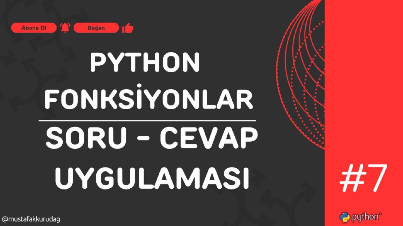 7 - Python ile Mini Quiz  (def f_name)