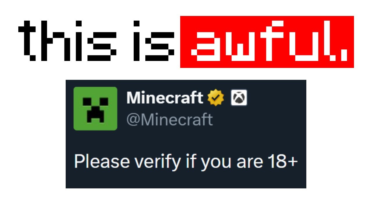 Проверка возраста в Minecraft &mdash; это ужасно.